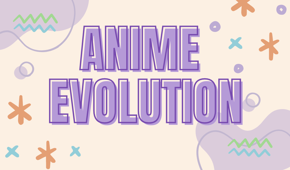 anime evolution